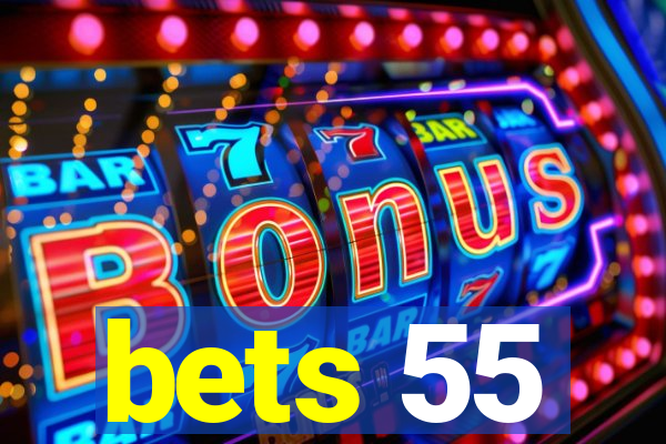 bets 55
